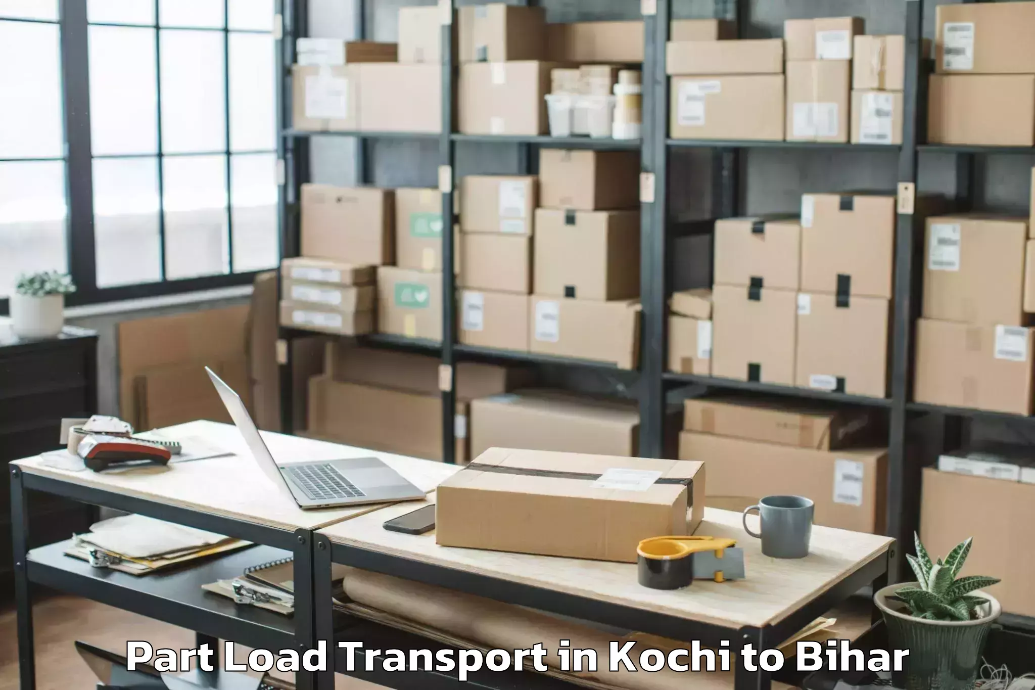 Hassle-Free Kochi to Kumar Khand Part Load Transport